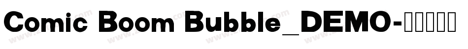 Comic Boom Bubble_DEMO字体转换